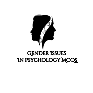 Gender Issues In Psychology MCQs