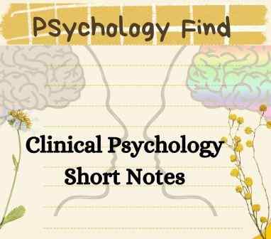 Clinical Psychology Short Notes